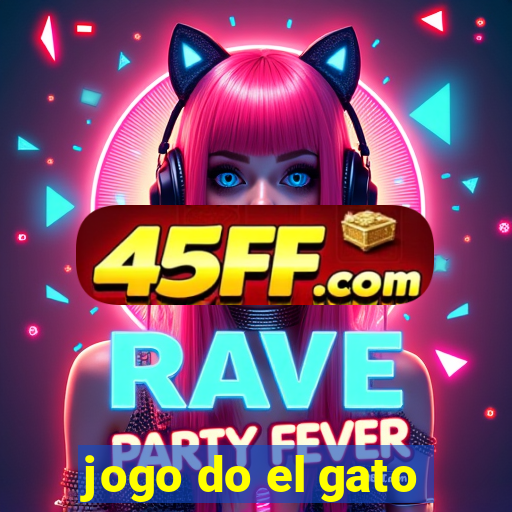jogo do el gato